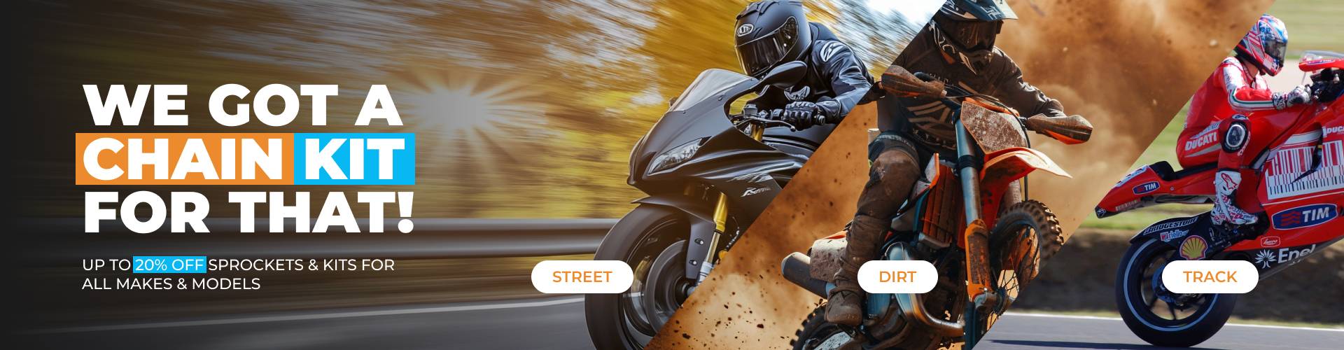 We Got a chain kit for that!